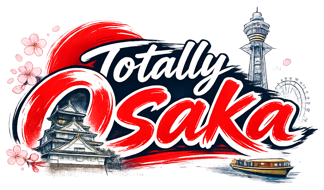 Totally Osaka